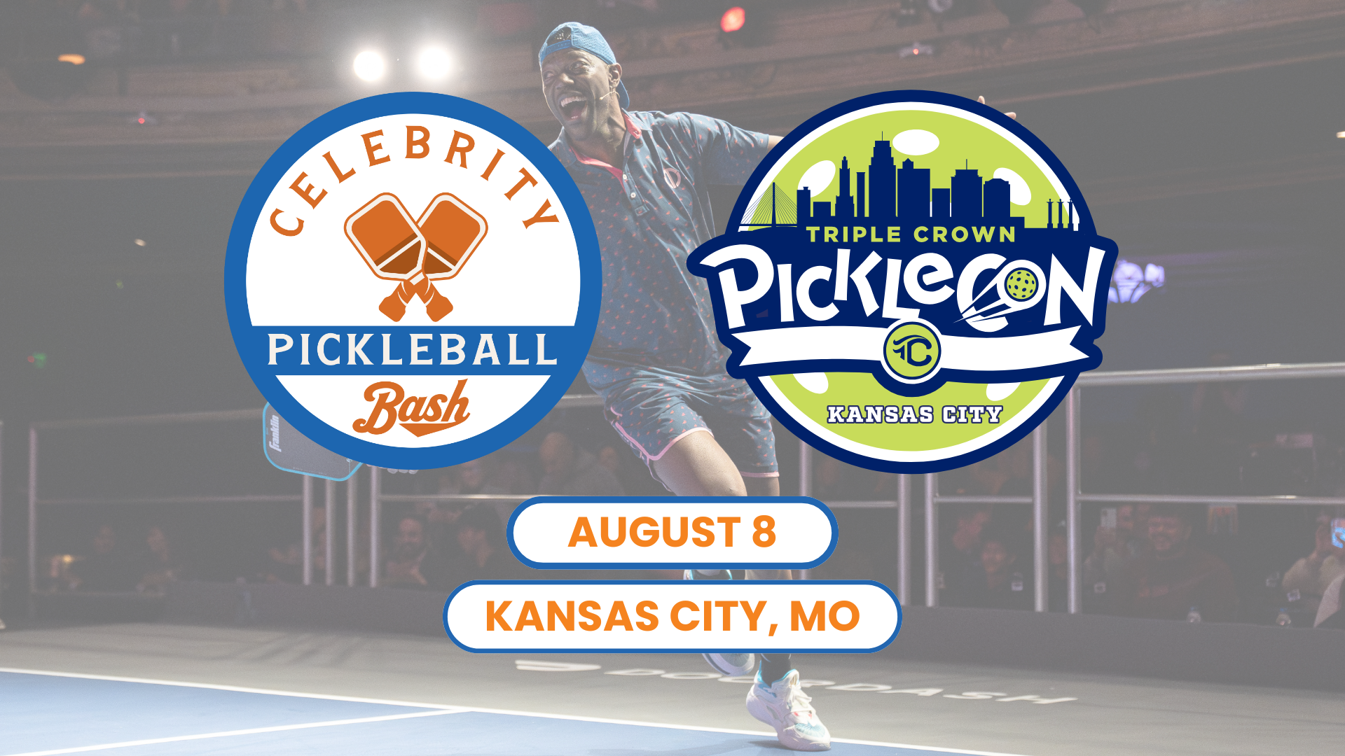 Celebrity Pickleball Bash Heads to Kansas City for PickleCon, August 8